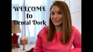 Welcome to Dental Dork!