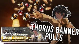 【Arknights EN】The Thorns gacha experience | Thorns Banner Rolls! | Unbound Reflux