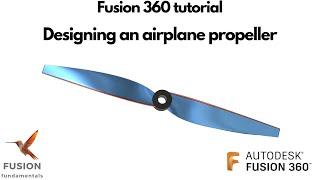 Fusion 360 Airplane propeller tutorial