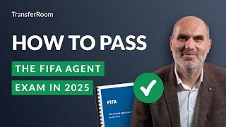 How to pass FIFA Agent Exam in 2025 | Expert Q&A