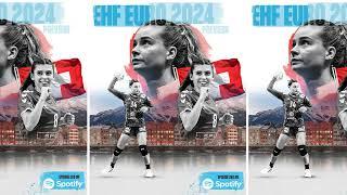 Women's EHF EURO 2024 - 27 November: Preview Part 1, focus on the hosts with Inés Rein and...