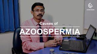 Dr. Sujoy Dasgupta Reveals the Causes of Azoospermia @ CareClues