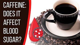 Caffeine: Does It Affect Blood Sugar? | Coffee Buzz Club |