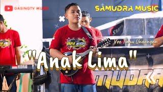 GASINGTV Anak Lima SAMUDRA MUSIC Live Kelapa dua Wding & Ngunduh Mantu Kel Bpk A Taufik  P