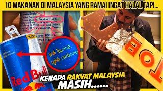 10 MAKANAN DI MALAYSIA YANG RAMAI INGAT HALAL TAPI...