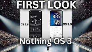 Nothing OS 3.0 FIRST OFFICIAL LOOK