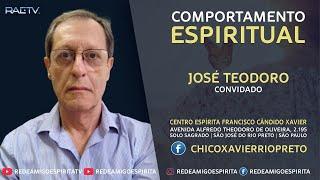 "COMPORTAMENTO ESPIRITUAL" - Palestra com José Teodoro