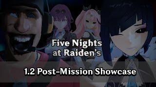 Five Nights at Raiden's | 1.2 Post-Mission Showcase
