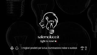 Salerno Luce: i migliori prodotti per la tua illuminazione indoor e outdoor!