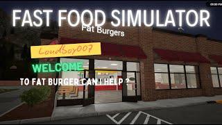 Fast Food Simulator: Welcome To Fat Burger Can I Help