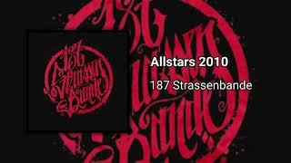 187 Strassenbande - Allstars 2010