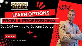 Crush the Premium FREE Mini Options Intro Course: Day 2 -Covered Calls and Cash-Secured Puts!