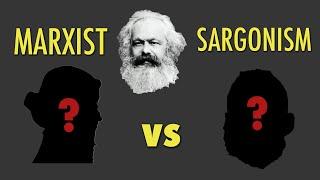 Marx vs Marxist Sargonism