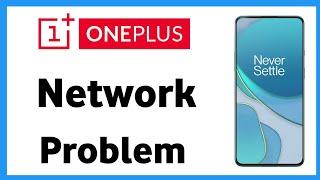 Oneplus Network Problem | Oneplus Nord Network Issue | Oneplus 9r Network Problem