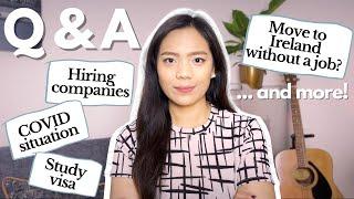 Q&A | Move to Ireland without a job offer + hiring companies + study visa + more | Jennifer Estella