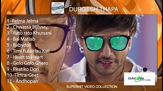 Durgesh Thapa Super hit video collection || Non Stop  Durgesh Thapa