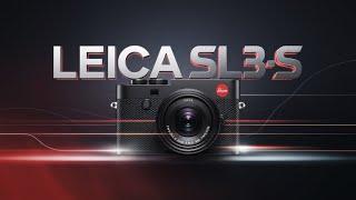 Leica SL3 S | Redefining Mirrorless Photography in 2025