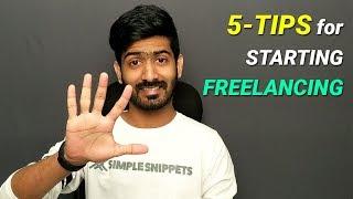 5 Tips to start Freelancing (for Beginners) - How to Start Freelancing