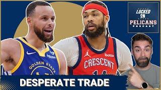 The Golden State Warriors are the best trade partner for Brandon Ingram and New Orleans Pelicans