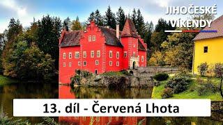 13. díl - Červená Lhota | Jihočeské víkendy