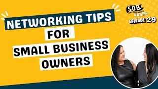 Networking Tips for Small Business Owners