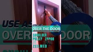 How to use ZPP-08 Shoulder Pulley As Over The Door