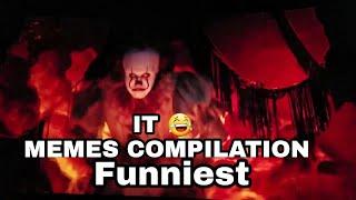 NEW IT MEMES COMPILATION - FUNNY PENNYWISE DANCING MEMES COMPILATION