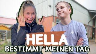 Hella bestimmt den Tag