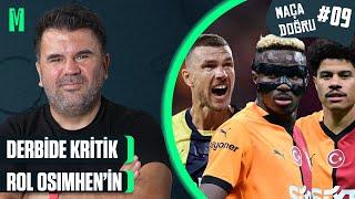 DERBİDE KRİTİK ROL OSIMHEN'İN I FENERBAHÇE-GALATASARAY I ORHAN ULUCA İLE MAÇA DOĞRU #9