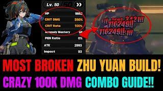 HIGHEST DAMAGE Build For C0-C6 Zhu Yuan! BEST Combo + Team + Weapon + Skill Rotations!