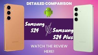 Samsung S24 VS Samsung S24 Plus | Detailed Comparison With Samsung Phones | Za Mobile Tech