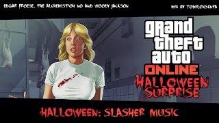 GTA Online: Halloween Surprise Original Score — Slasher Music