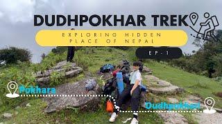 Exploring Dudhpokhari Trail | Dudhpokhari Trek | Lamjung | Nepal | Vlog | EP-1 |