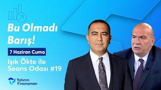 Seans Odası #19 I Bu Olmadı Barış!