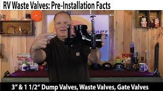 RV Waste Valve Replacement - What you need to know before you buy an RV Waste Valve!