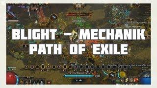 Path of Exile: Blight Liga Mechanik