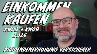 Einkommen Kaufen KW08 + 09 2025 | bis zu +33.33% Dividendenerhöhung| PatricksFinanzen  | Video 474