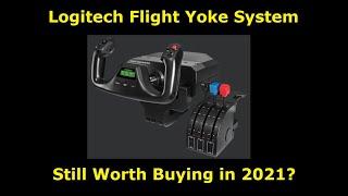 Logitech Flight Yoke System - Still Worth Buying in 2021?