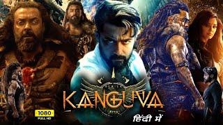 Kanguva Full Movie In Hindi 2024 | Suriya | Bobby Deol | Disha Patani | 1080p HD Review & Facts