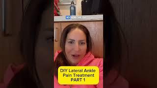 DIY Treatment for Lateral Ankle Pain | Natania Goldberg, Certified Rolfer & Fascial Therapist