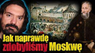 Jak naprawdę zdobyliśmy Moskwę. 412 lat temu Stanisław Żółkiewski wkroczył na Kreml. Jan Piński