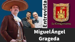 Entrevista a Miguel Ángel Grageda