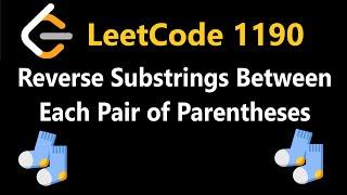 Reverse Substrings Between Each Pair of Parentheses - Leetcode 1190 - Python