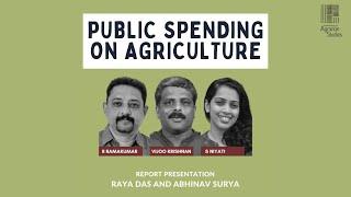 #FASPanel | Public Spending on Agriculture in India