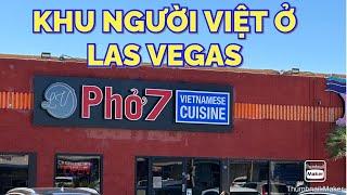 KHU NGƯỜI VIỆT VÀ NGƯỜI CHÂU Á Ở LAS VEGAS