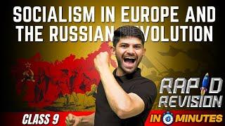 Socialism in Europe and the Russian Revolution | 10 Minutes Rapid Revision | Class 9 SST