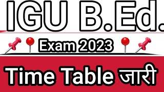 IGU BED EXAM DATE SHEET प्रथम व द्वितीय वर्ष 2023 || Analysis by Opender Sir ||