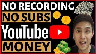 How to Make Money On YouTube Without Recording Videos, With 0 Subscribers! (Full Walk-through)