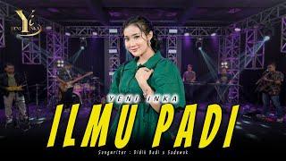 Yeni Inka - Ilmu Padi (Official Music Yi Production)