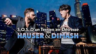 Dimash Qudaibergen & Hauser - S.O.S d'un terrien en détresse